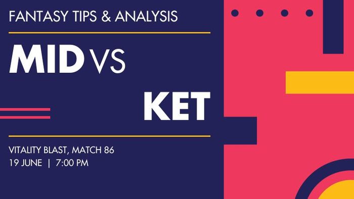 MID vs KET (Middlesex vs Kent), Match 86