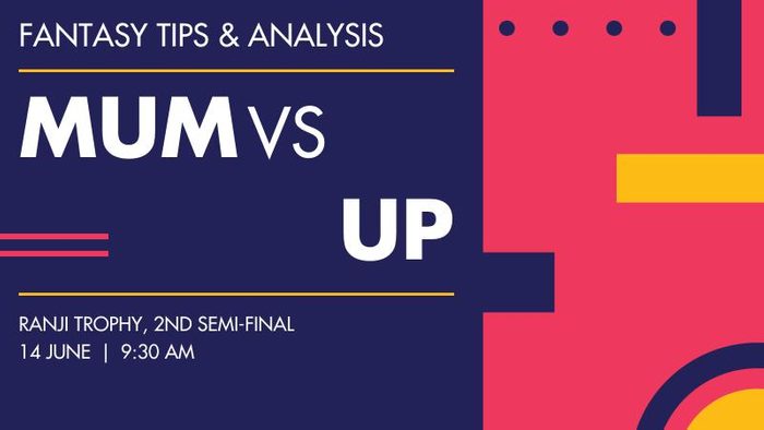 MUM vs UP (Mumbai vs Uttar Pradesh), 2nd Semi-Final