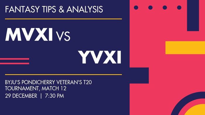 MVXI vs YVXI (Mahe Veterans XI vs Yanam Veterans XI), Match 12