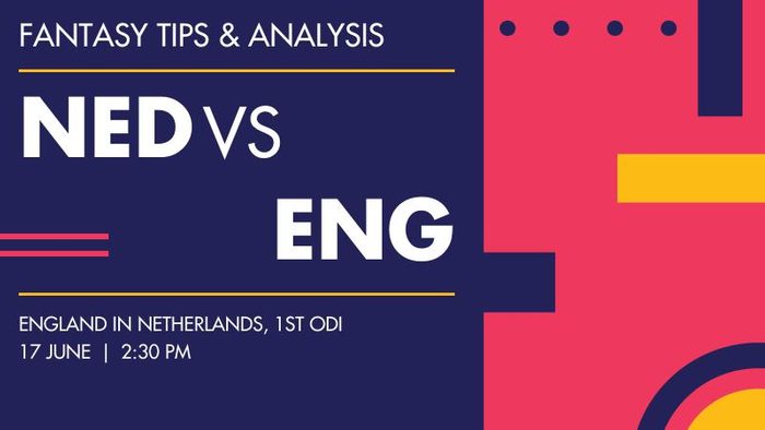 NED vs ENG (Netherlands vs England), 1st ODI