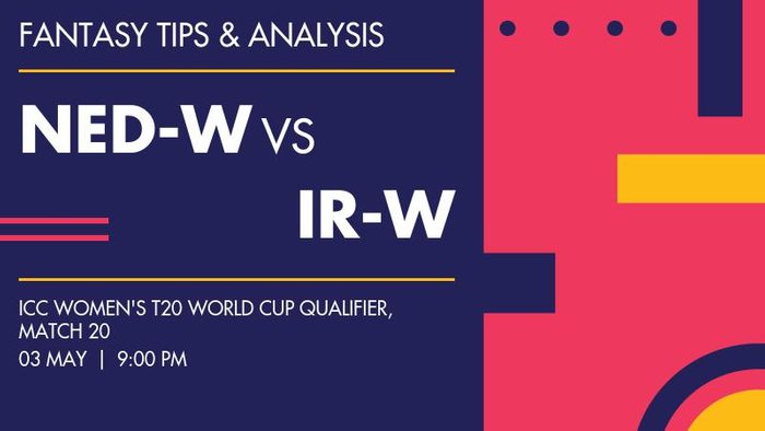 NED-W vs IR-W (Netherlands Women vs Ireland Women), Match 20
