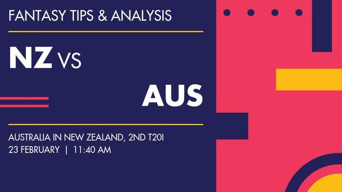 NZ vs AUS (New Zealand vs Australia), 2nd T20I