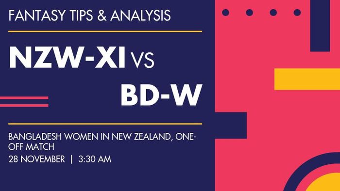 NZW-XI vs BAN-W (New Zealand Women XI vs Bangladesh Women), One-off Match