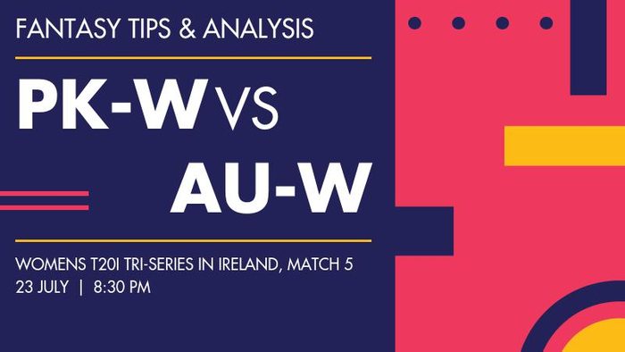 PK-W vs AU-W (Pakistan Women vs Australia Women), Match 5