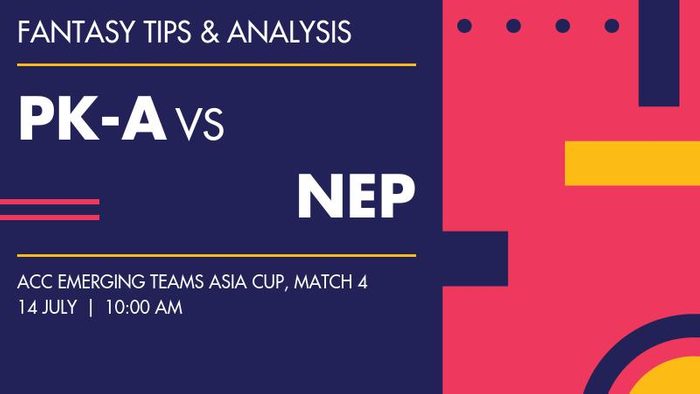 PK-A vs NEP (Pakistan A vs Nepal), Match 4
