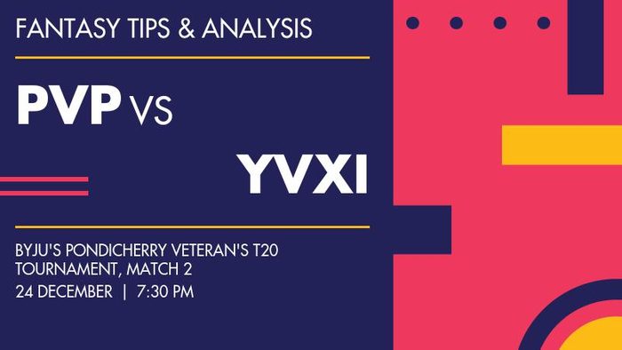 PVP vs YVXI (Pondicherry Veterans President XI vs Yanam Veterans XI), Match 2