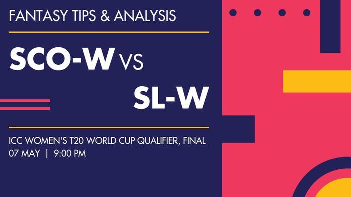SCO-W vs SL-W (Scotland Women vs Sri Lanka Women), Final
