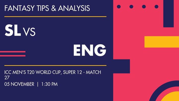 SL vs ENG (Sri Lanka vs England), Super 12 - Match 27