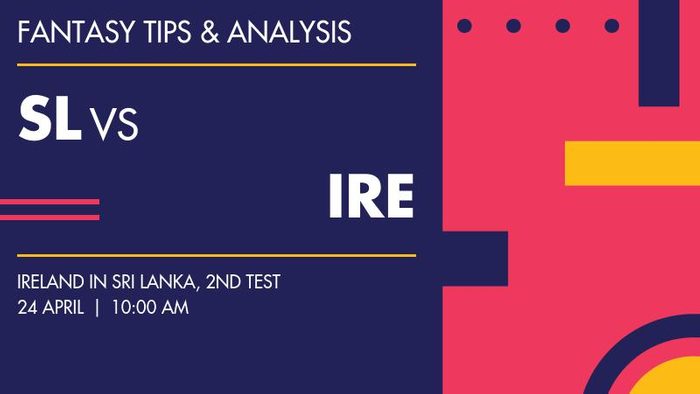SL vs IRE (Sri Lanka vs Ireland), 2nd Test
