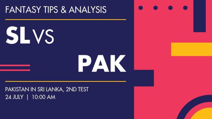 SL vs PAK (Sri Lanka vs Pakistan), 2nd Test