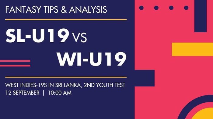 SL-U19 vs WI-U19 (Sri Lanka Under-19 vs West Indies Under-19), 2nd Youth Test