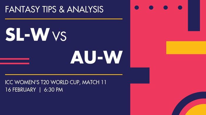 SL-W vs AU-W (Sri Lanka Women vs Australia Women), Match 11
