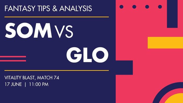 SOM vs GLO (Somerset vs Gloucestershire), Match 74