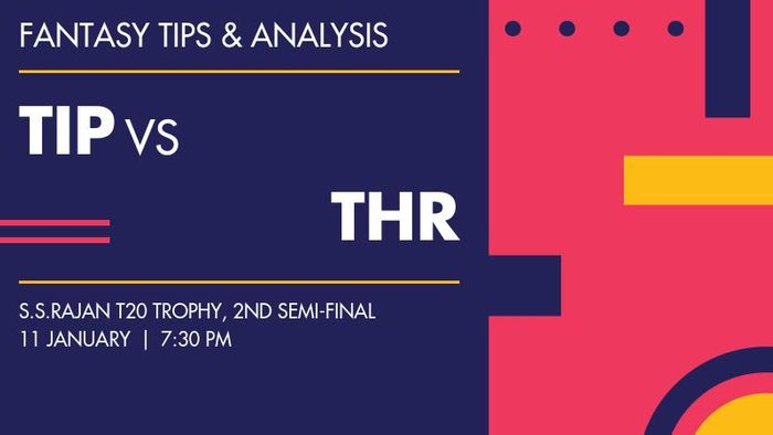 TIP vs THR (Tirupur vs Thiruvallur), 2nd Semi-Final