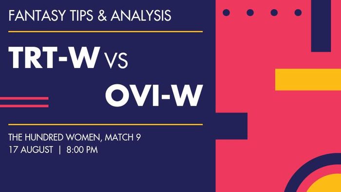 TRT-W vs OVI-W (Trent Rockets Women vs Oval Invincibles Women), Match 9