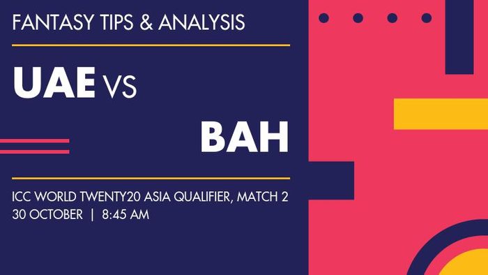 UAE vs BAH (United Arab Emirates vs Bahrain), Match 2