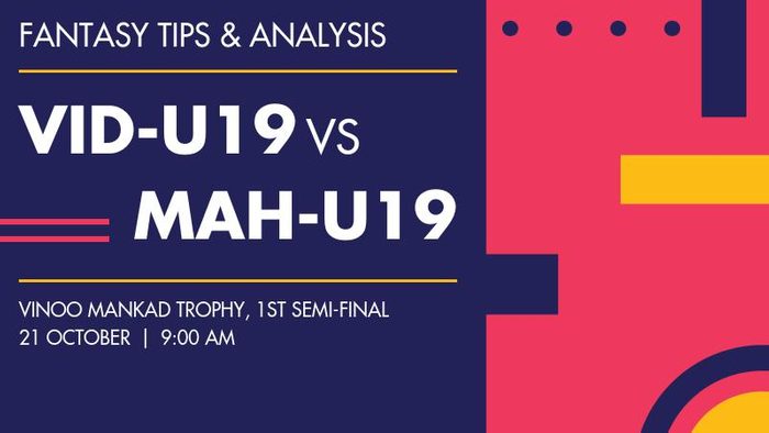 Vidarbha U-19 बनाम Maharashtra U-19, 1st Semi-Final
