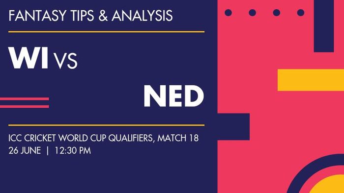WI vs NED (West Indies vs Netherlands), Match 18