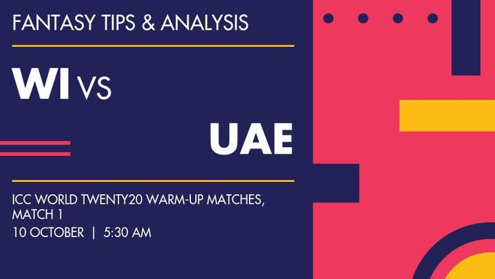 WI vs UAE (West Indies vs United Arab Emirates), Match 1
