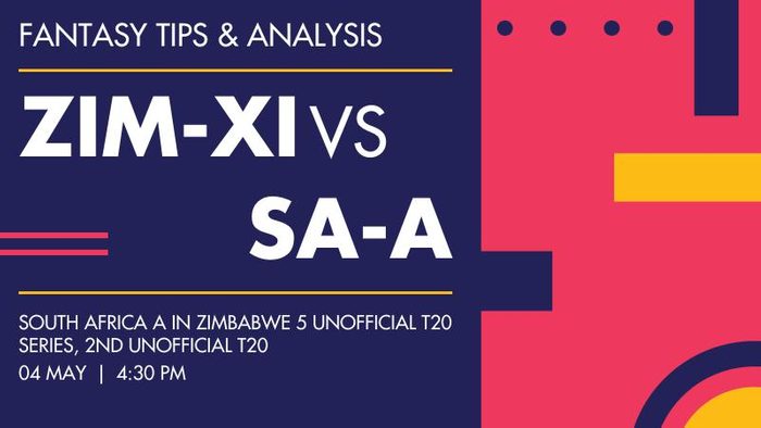 ZIM-XI vs SA-A (Zimbabwe XI vs South Africa A), 2nd unofficial T20