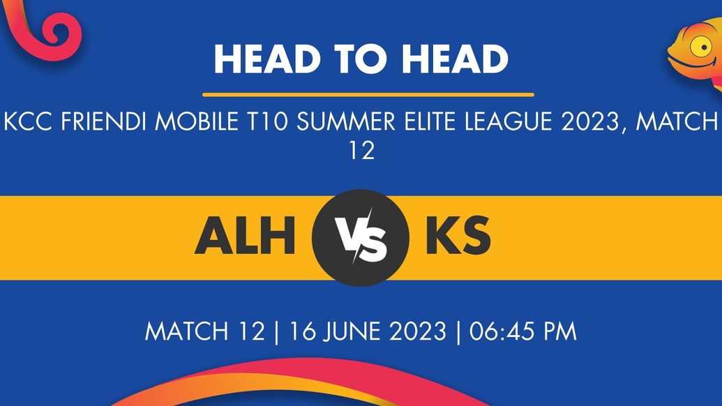 ALH vs KS Player Stats for Match 12, ALH vs KS Prediction Who Will Win Today's KCC FRiENDi mobile T10 Summer Elite League Match Between Al Hajery Team XI and Kuwait Swedish
